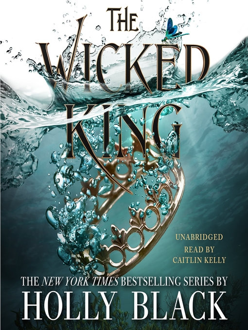 Title details for The Wicked King by Holly Black - Available